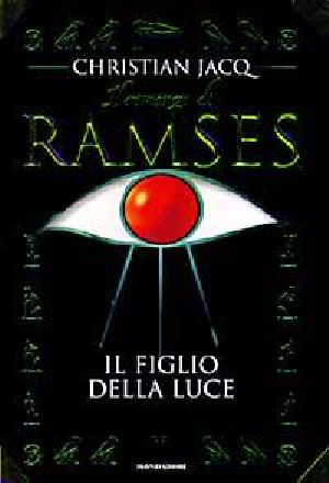 [Ramsès 01] • Il Figlio Della Luce